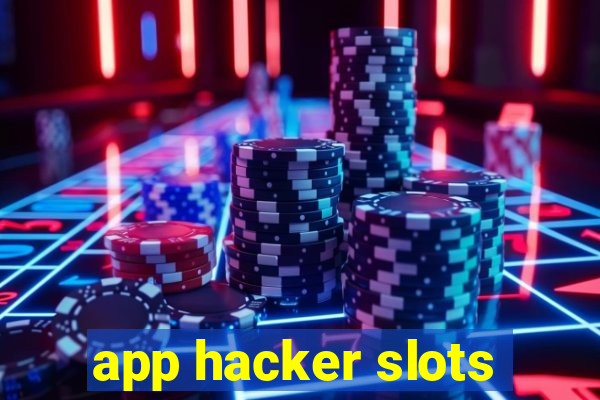 app hacker slots